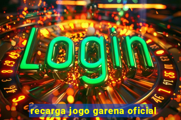 recarga jogo garena oficial